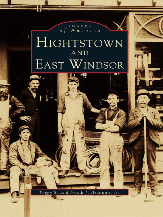 Hightstown and East Windsor, Images of America