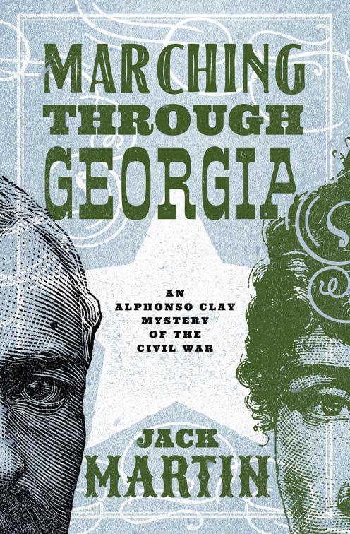 Marching Through Georgia, Alphonso Clay Mysteries of the Civil War