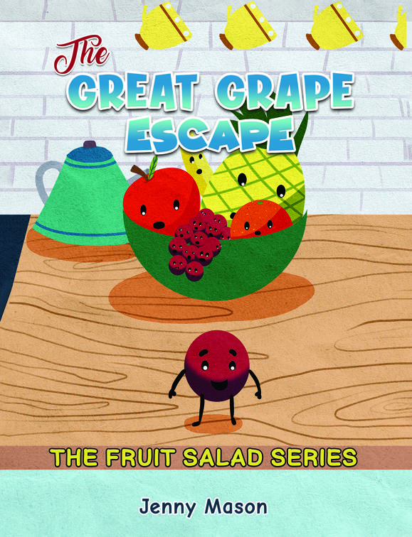 The Fruit Salad Series - The Great Grape Escape