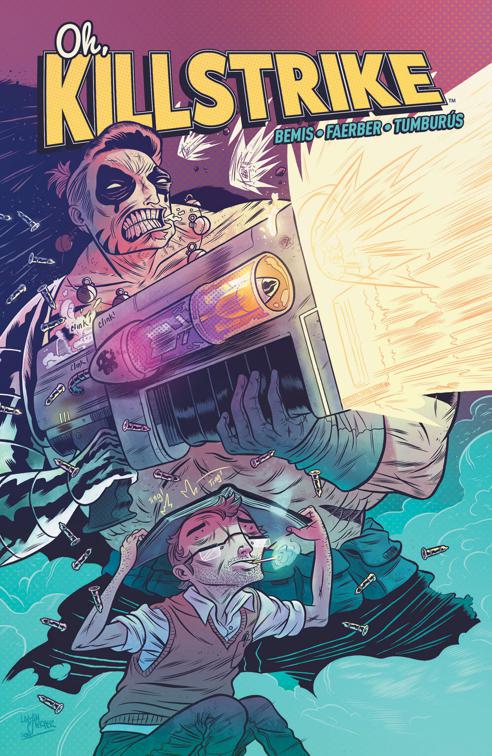 This image is the cover for the book Oh, Killstrike, Oh, Killstrike