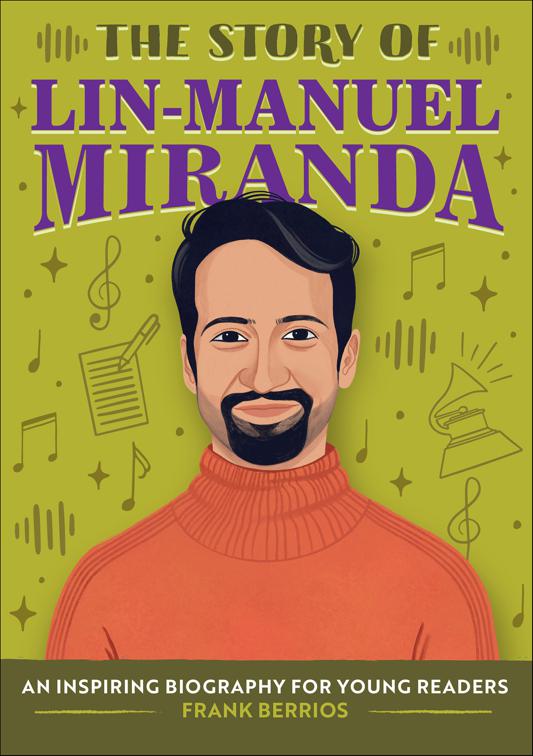 Story of Lin-Manuel Miranda