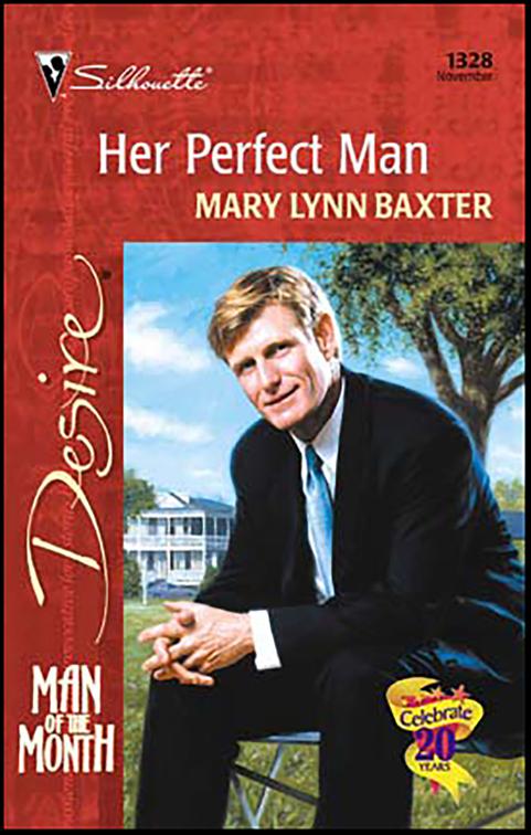 Her Perfect Man, Man of the Month