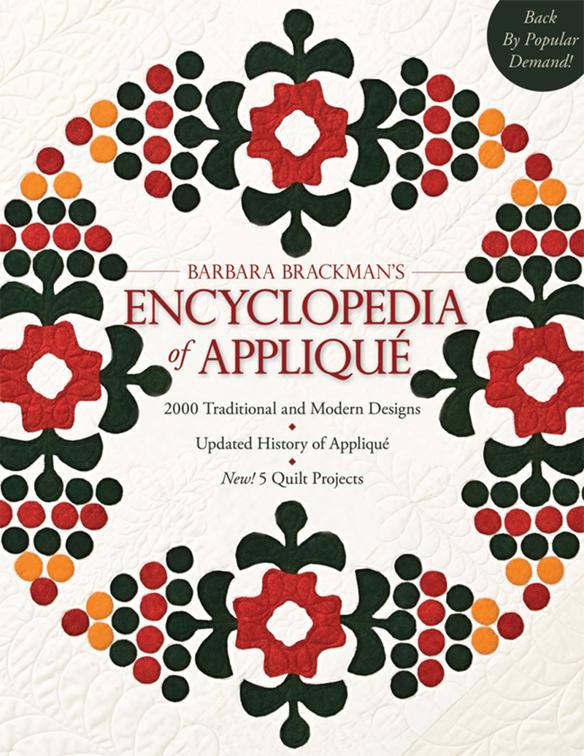 Barbara Brackman&#x27;s Encyclopedia Of Appliqué