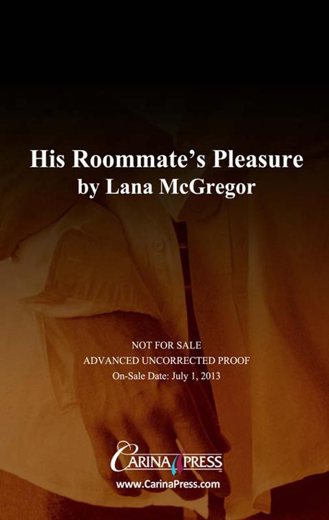 His Roommate&#x27;s Pleasure