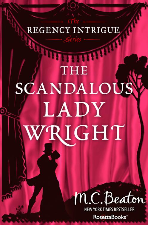 Scandalous Lady Wright, The Regency Intrigue Series