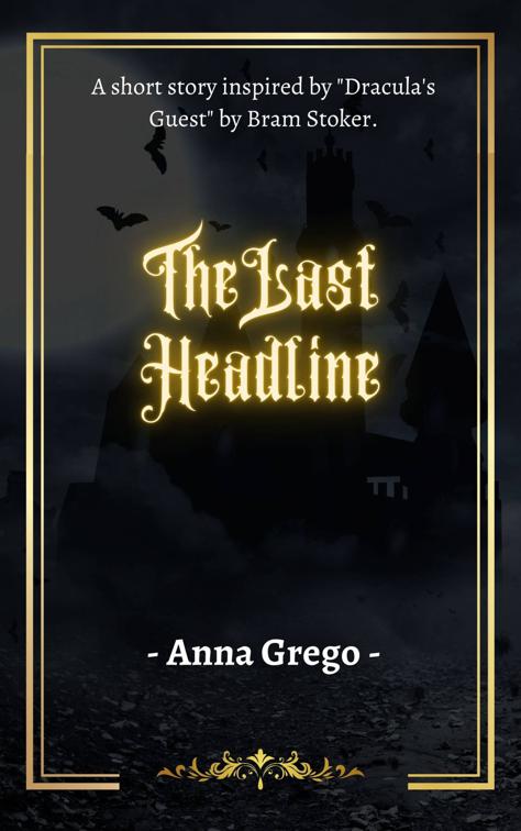The Last Headline