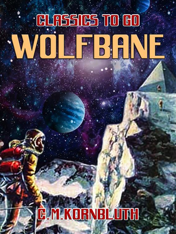 Wolfbane, Classics To Go