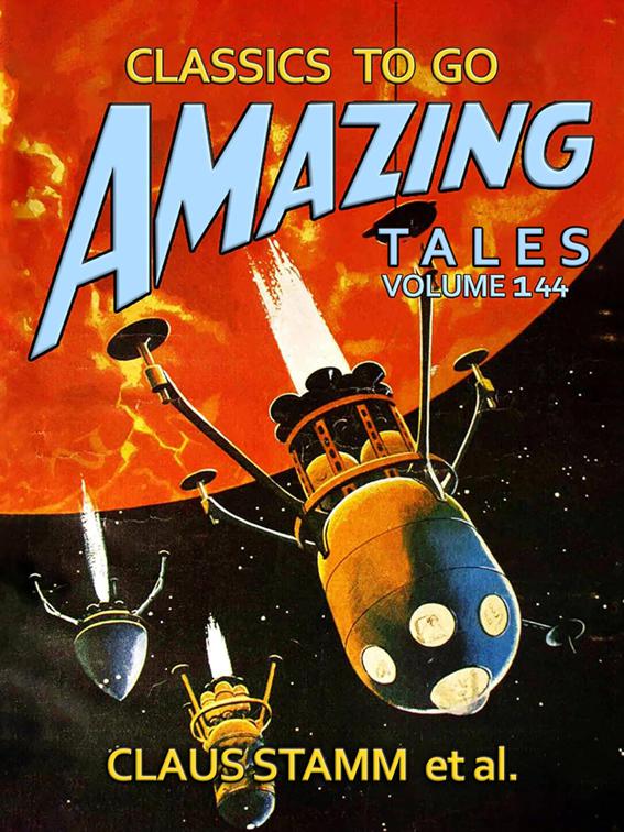 Amazing Tales Volume 144, Classics To Go