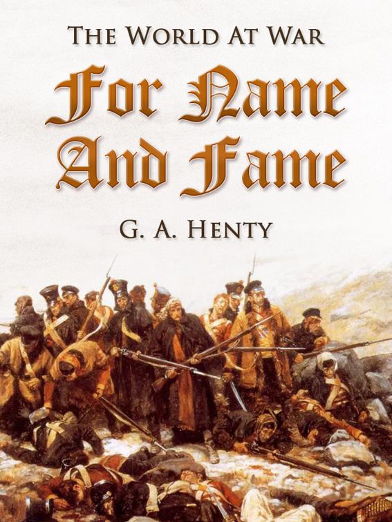 For Name and Fame, The World At War