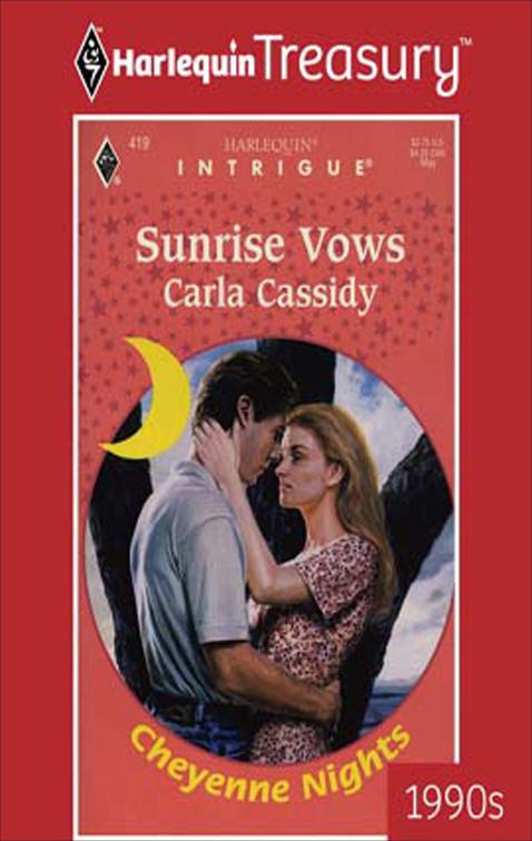 Sunrise Vows, Cheyenne Nights