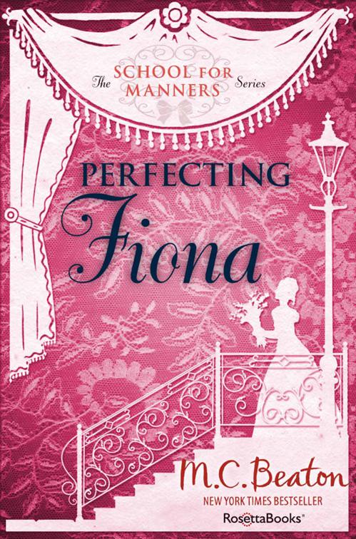 Perfecting Fiona, The School for Manners Series