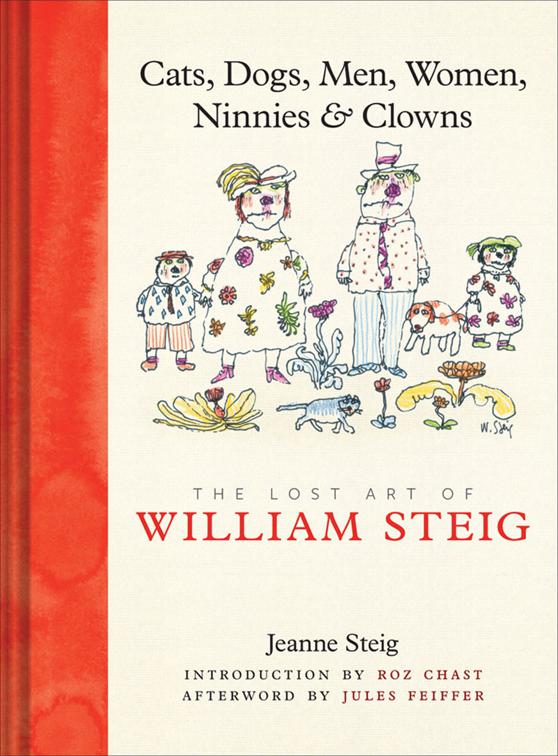 Cats, Dogs, Men, Women, Ninnies &amp; Clowns