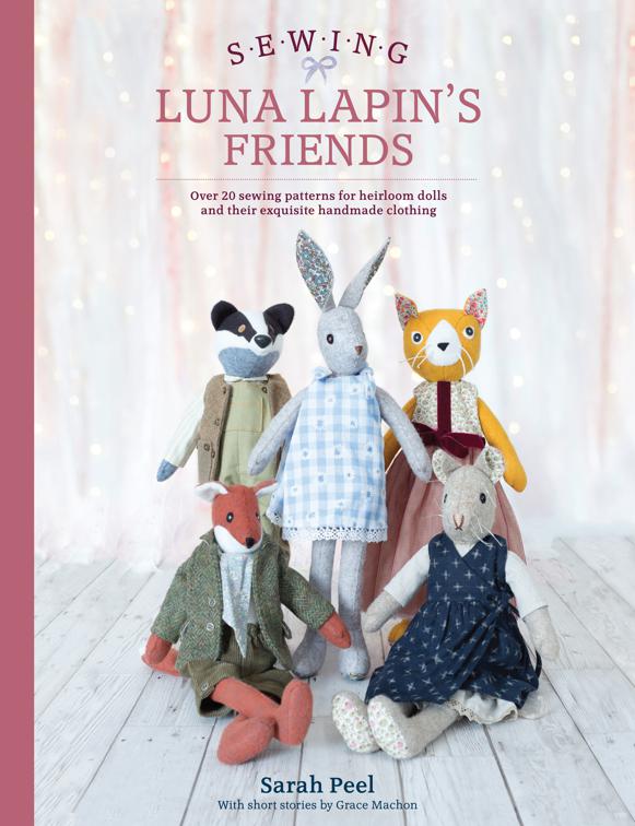 Sewing Luna Lapin&#x27;s Friends