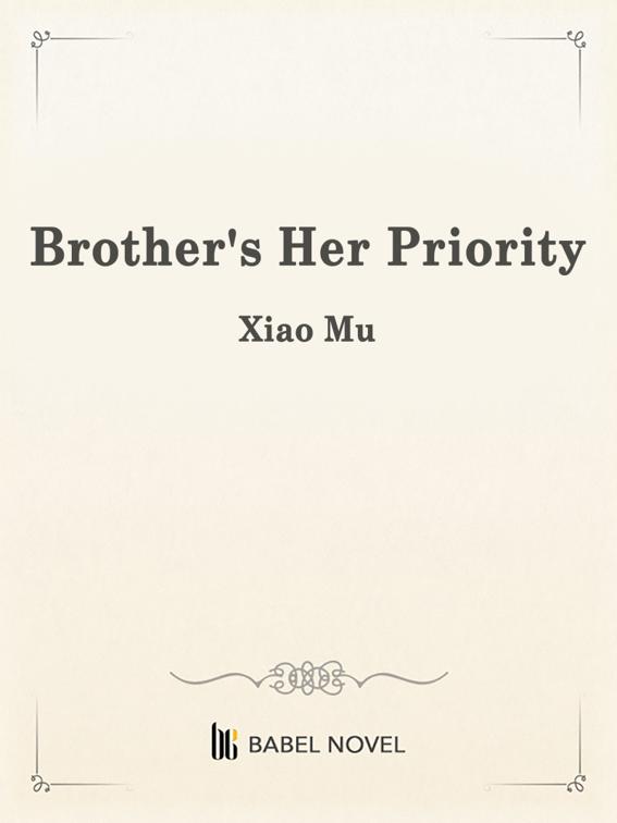 Brother&#x27;s Her Priority, Volume 1