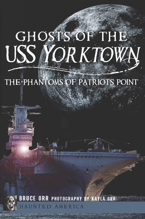 Ghosts of the USS Yorktown, Haunted America