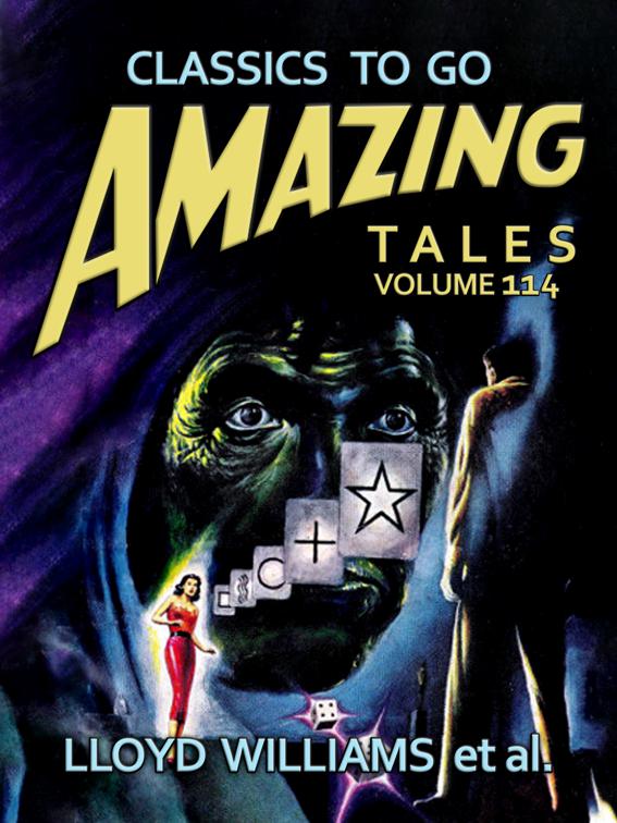 Amazing Tales Volume 114, Classics To Go