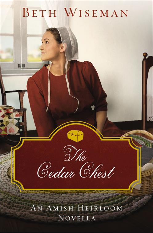 Cedar Chest, Amish Heirloom Novellas