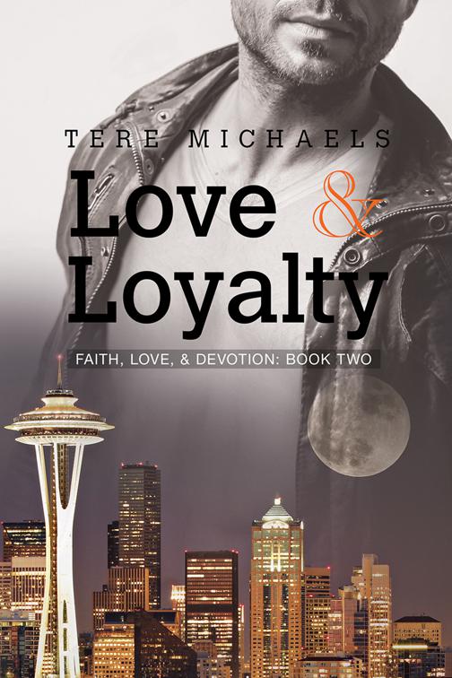 Love &amp; Loyalty, Faith, Love, &amp; Devotion