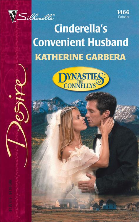 Cinderella&#x27;s Convenient Husband, Dynasties: The Connellys