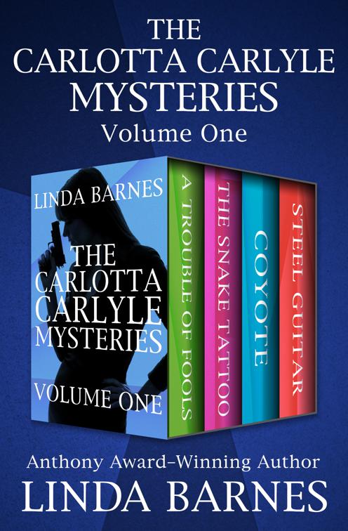 Carlotta Carlyle Mysteries Volume One, The Carlotta Carlyle Mysteries