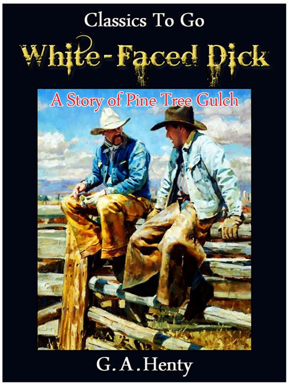 White-Faced Dick, Classics To Go