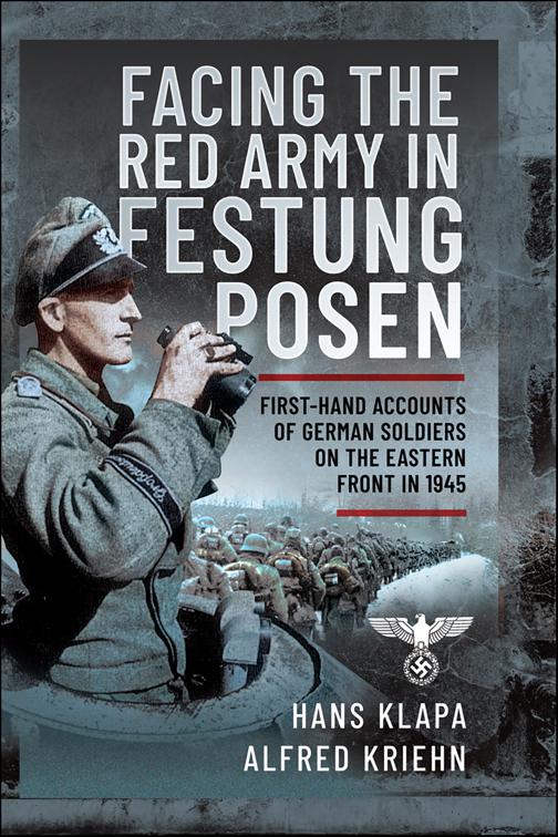 Facing the Red Army in Festung Posen