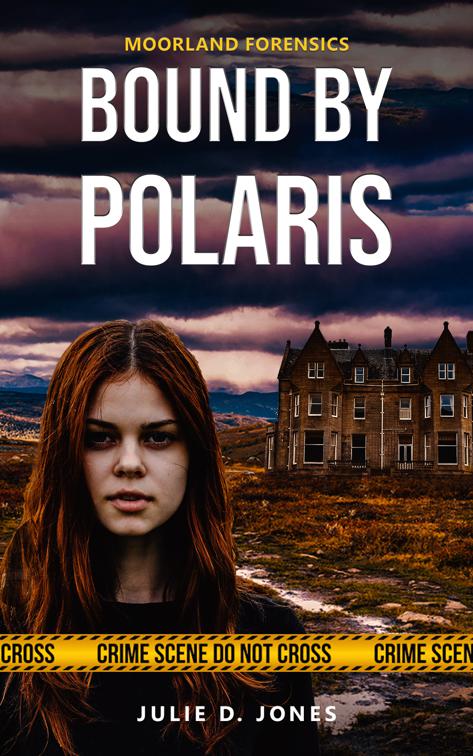 Moorland Forensics - Bound by Polaris