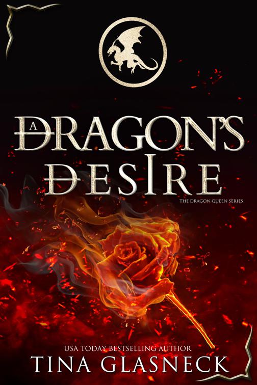 A Dragon&#x27;s Desire, The Dragon Queen Series