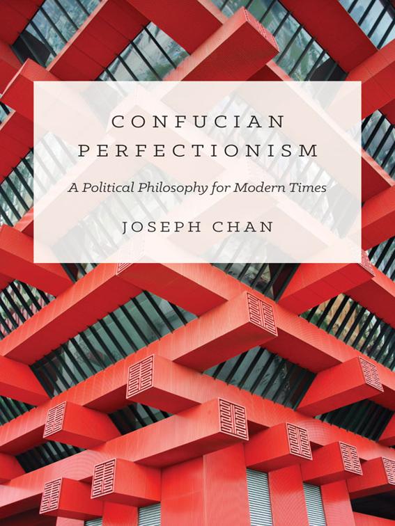 Confucian Perfectionism, The Princeton-China Series