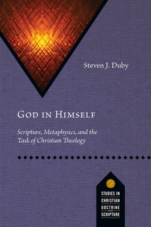 God in Himself, Studies in Christian Doctrine and Scripture