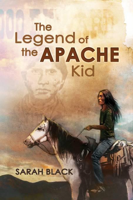 This image is the cover for the book The Legend of the Apache Kid