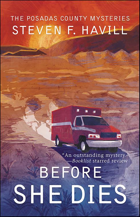 Before She Dies, Posadas County Mysteries