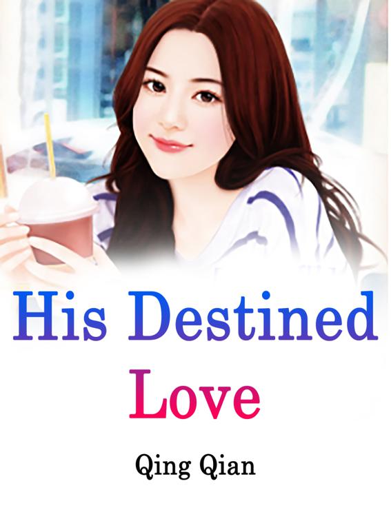 His Destined Love, Volume 3