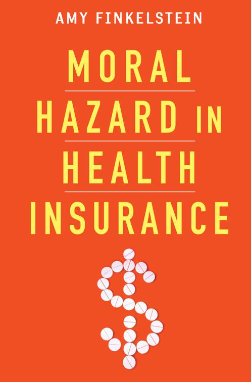 Moral Hazard in Health Insurance, Kenneth J. Arrow Lecture Series