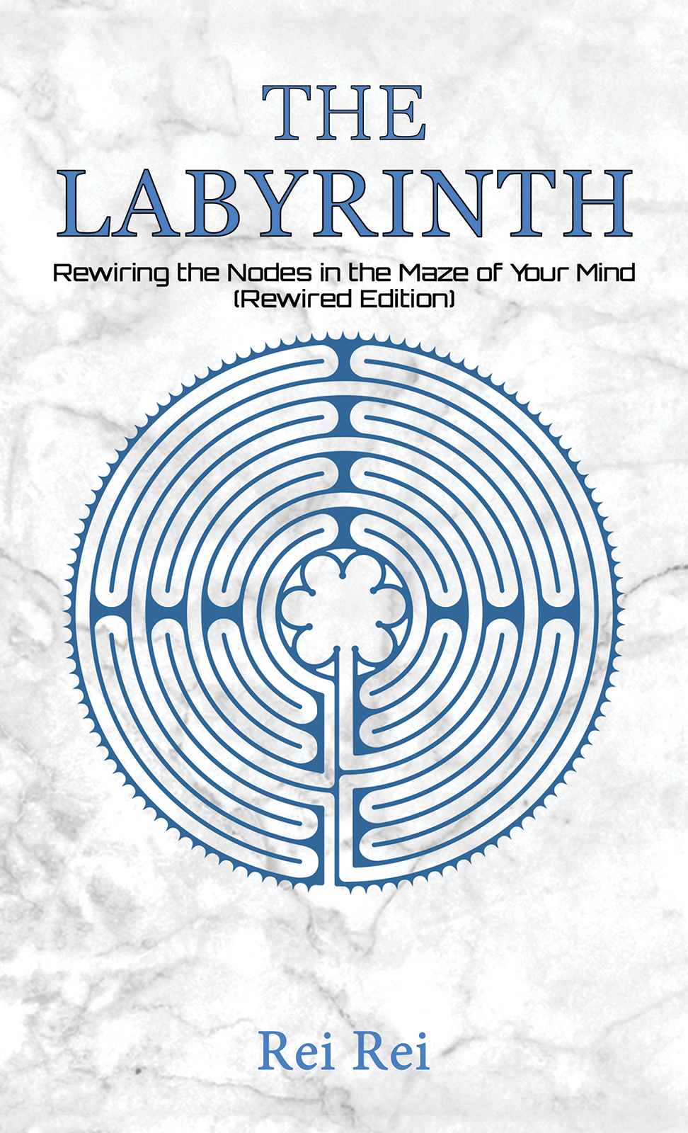 This image is the cover for the book The Labyrinth: Rewiring the Nodes in the Maze of Your Mind (Rewired Edition)