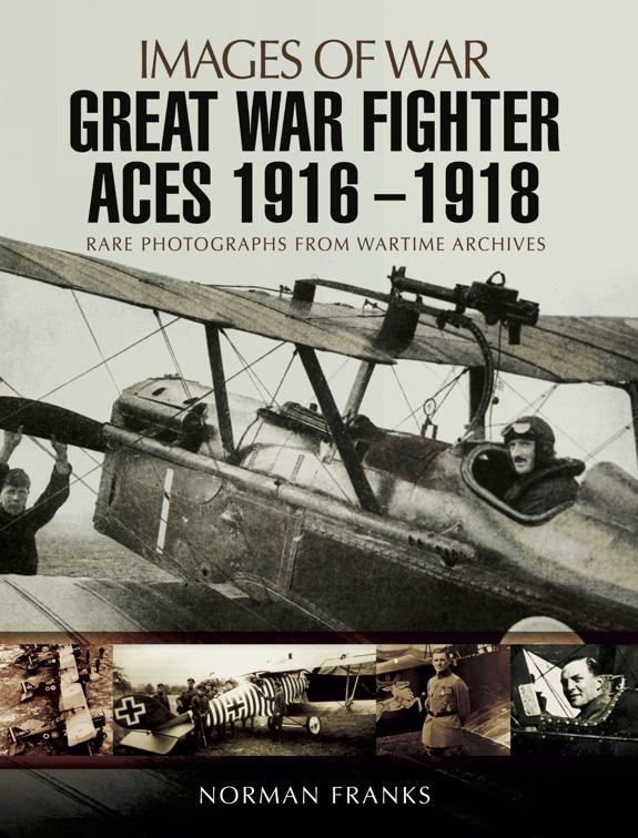 Great War Fighter Aces, 1916–1918, Images of War