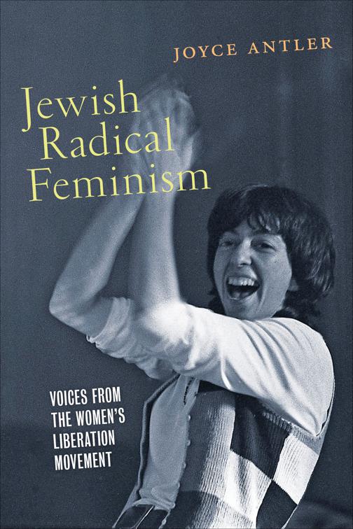 Jewish Radical Feminism, Goldstein-Goren American Jewish History