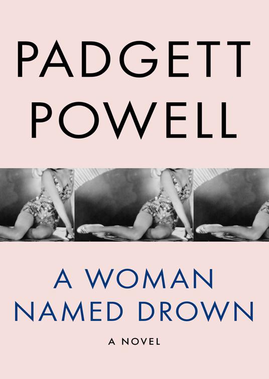 This image is the cover for the book Woman Named Drown