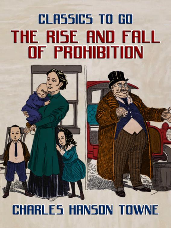 The Rise And Fall Of Prohibition, Classics To Go