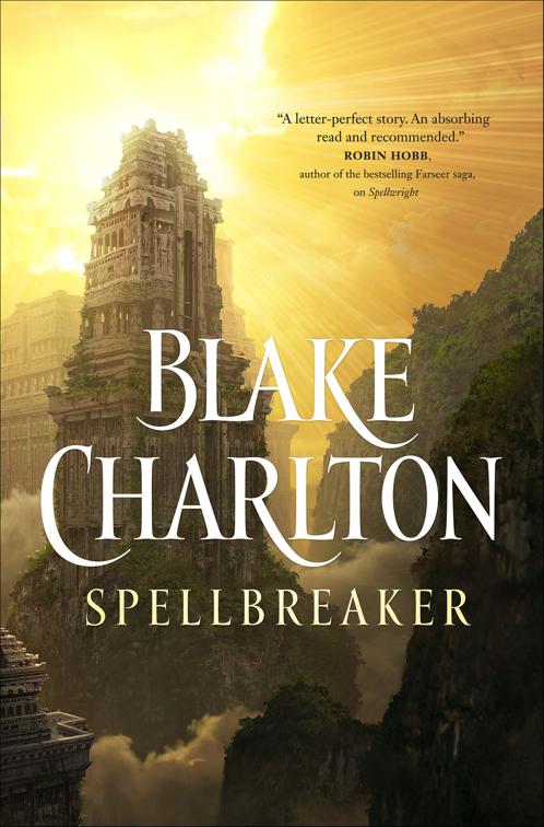 Spellbreaker, The Spellwright Trilogy