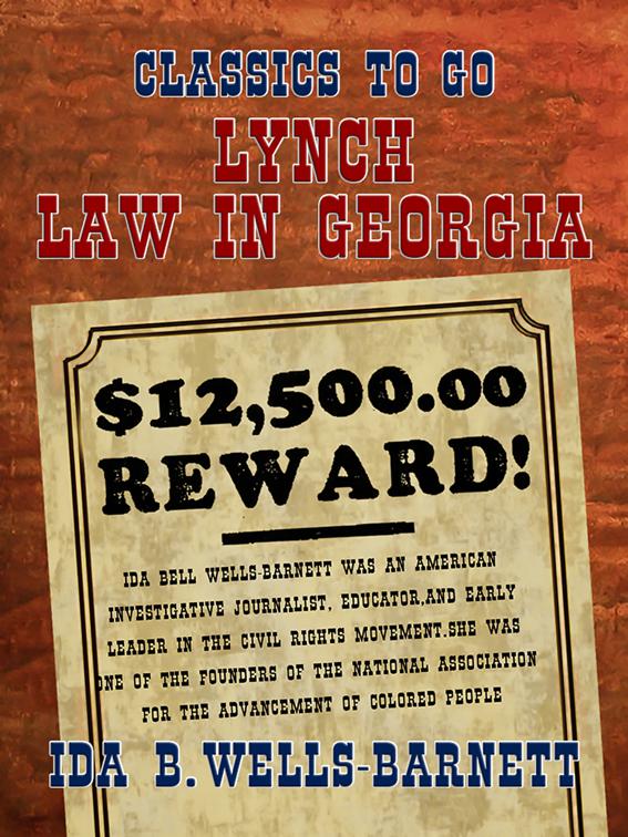 Lynch Law in Georgia, Classics To Go