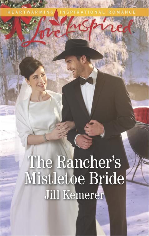 Rancher&#x27;s Mistletoe Bride, Wyoming Cowboys