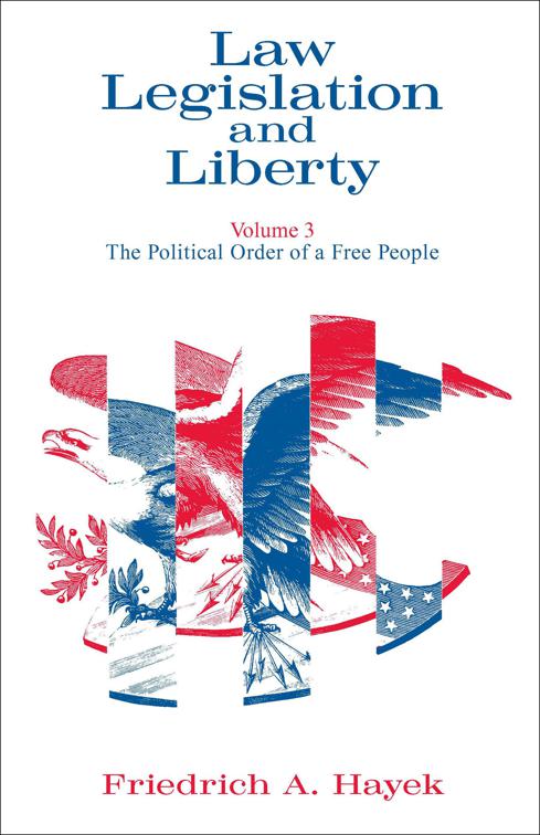 Law, Legislation and Liberty, Volume 3, Law, Legislation and Liberty