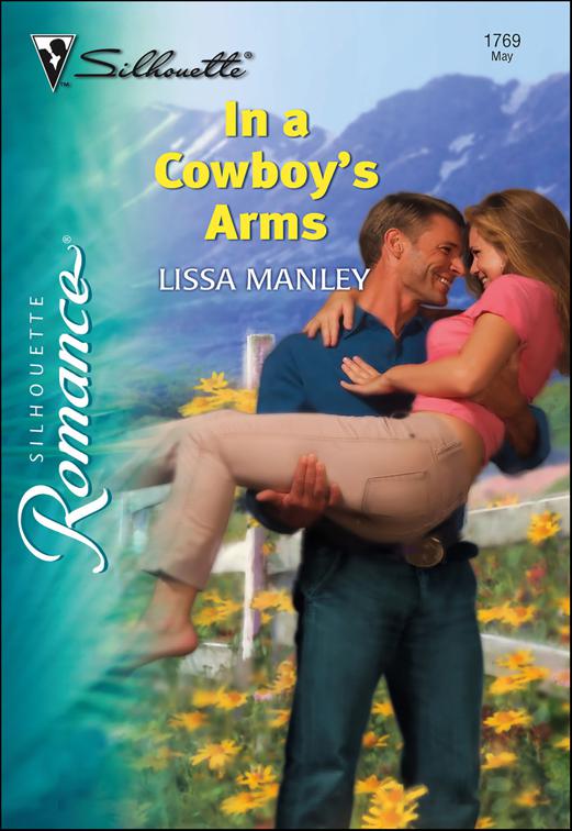 In a Cowboy&#x27;s Arms