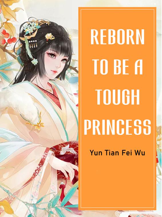 This image is the cover for the book Reborn To Be A Tough Princess, Volume 2