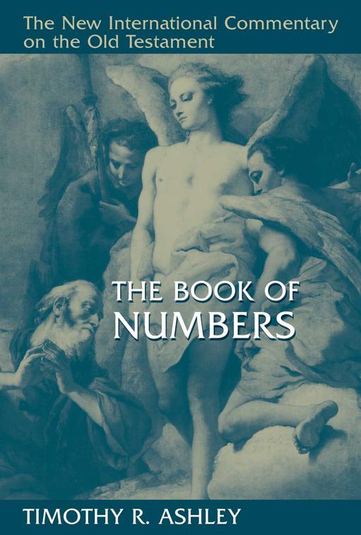 The Books of Numbers, New International Commentary on the Old Testament (NICOT)