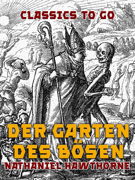 Der Garten des Bösen, Classics To Go