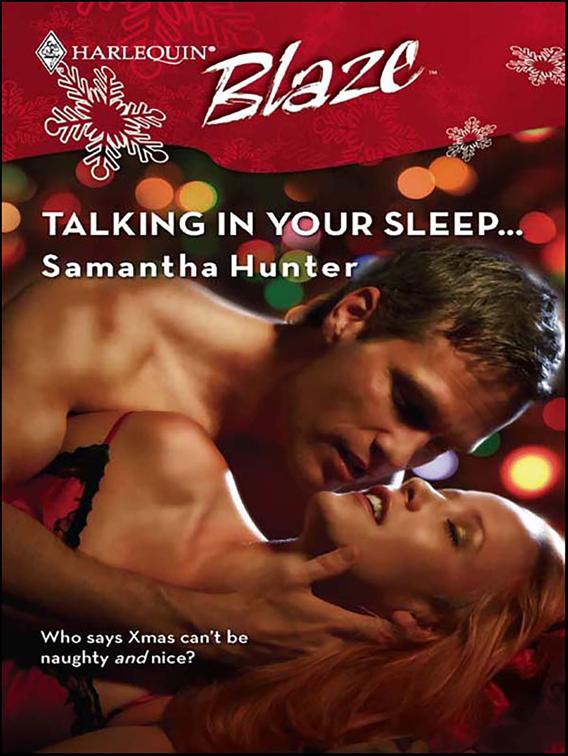 Talking In Your Sleep . . .