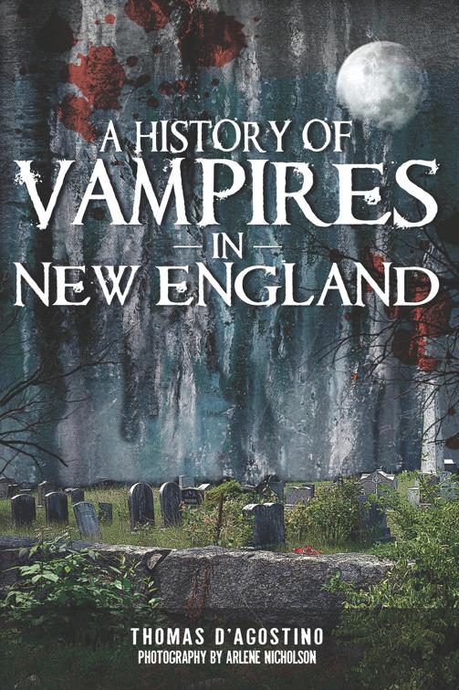 History of Vampires in New England, Haunted America