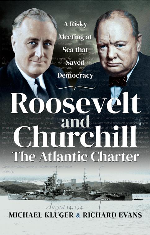 Roosevelt and Churchill: The Atlantic Charter